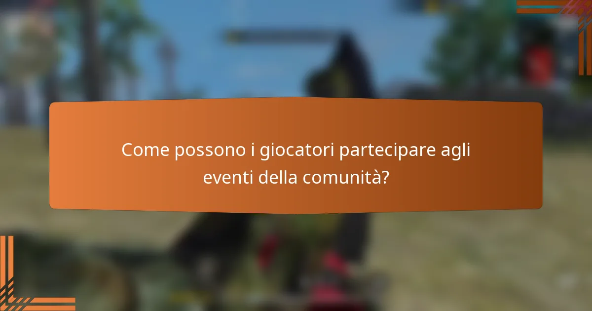 Come possono i giocatori partecipare agli eventi della comunità?