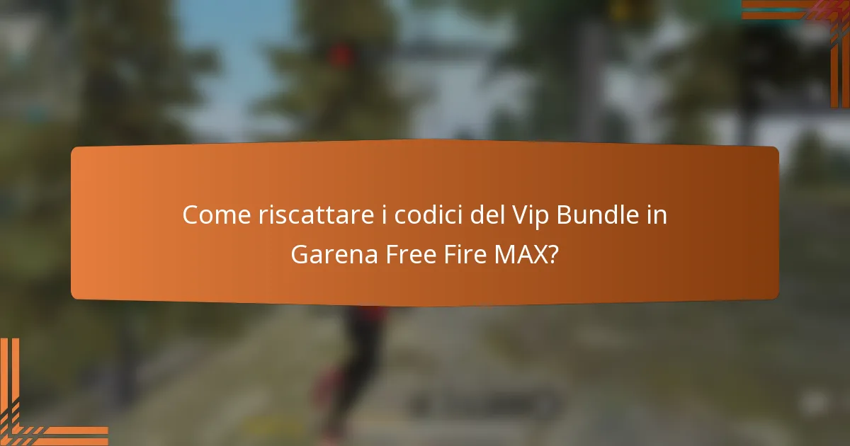 Come riscattare i codici del Vip Bundle in Garena Free Fire MAX?