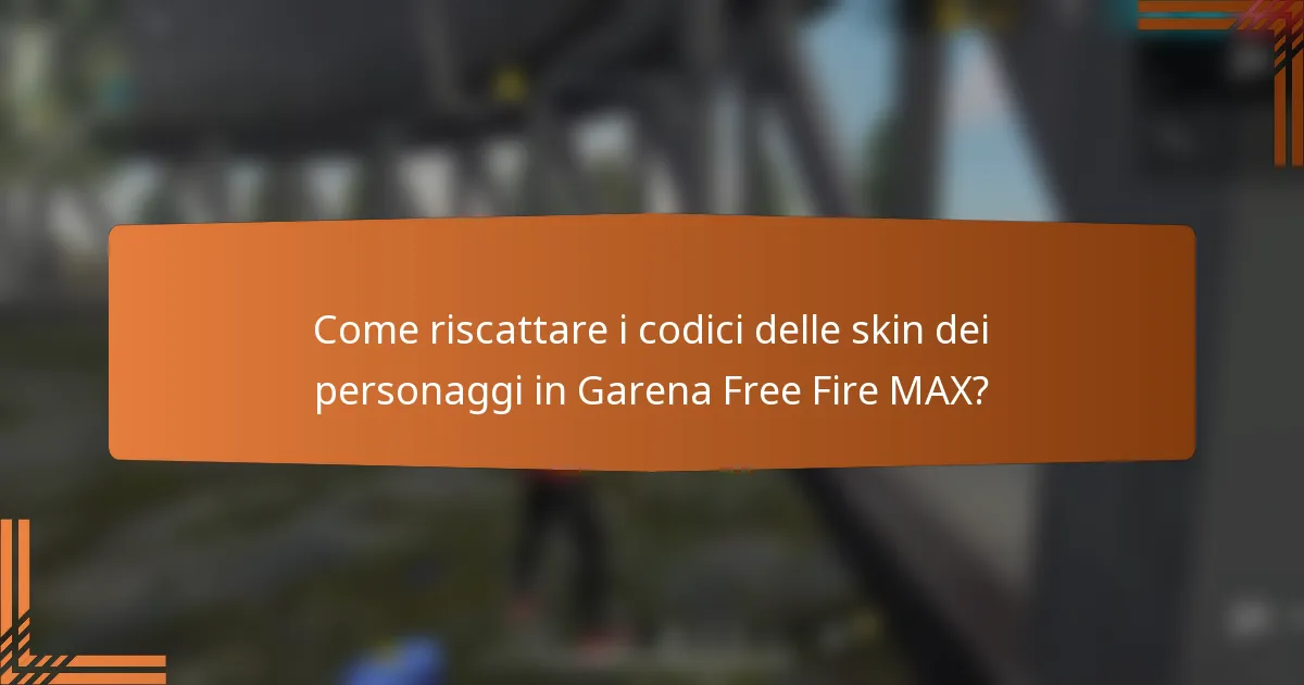 Come riscattare i codici delle skin dei personaggi in Garena Free Fire MAX?